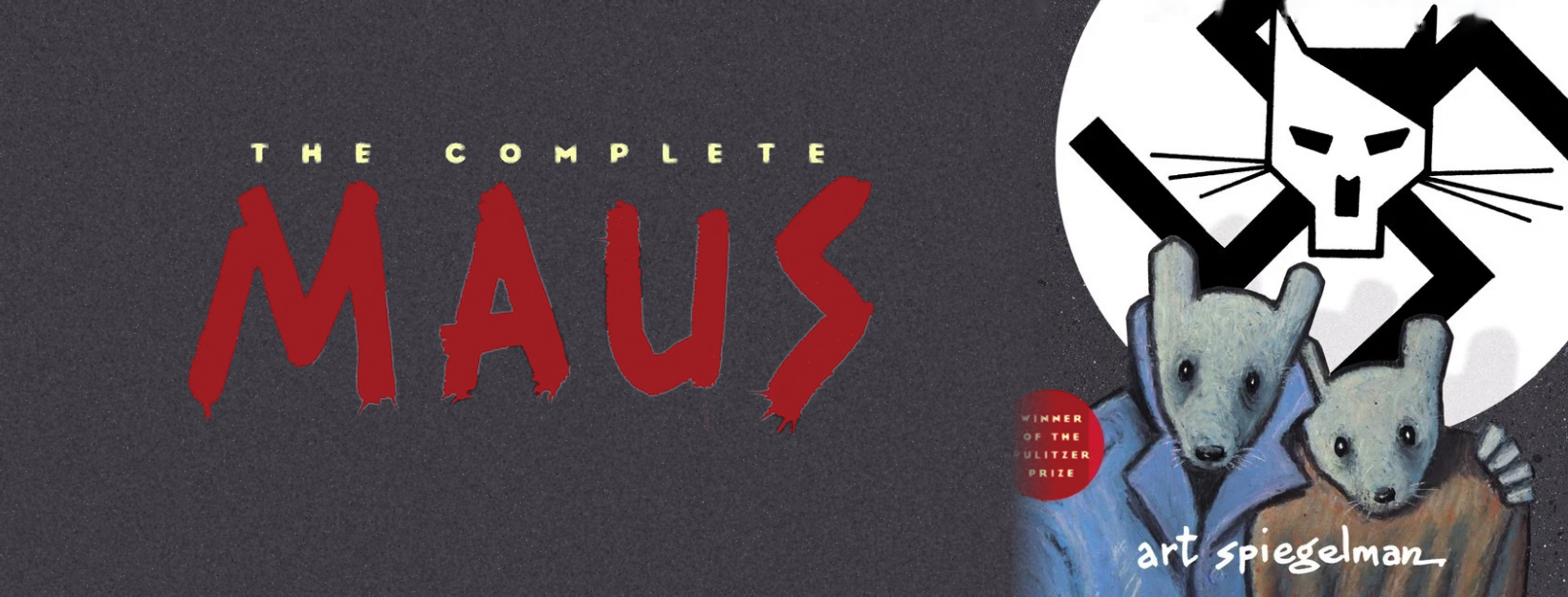 Banner inspired by Maus by Art Spiegelman, featuring the title “THE COMPLETE MAUS” in large red lettering on a dark textured background. On the right, two illustrated mouse-headed figures from the book cover stand beneath a black-and-white cat skull emblem, reworked with a circular background. The composition combines graphic novel imagery with stark black, white and red tones associated with themes of persecution, identity and survival.